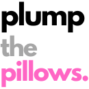 Plump The Pillows